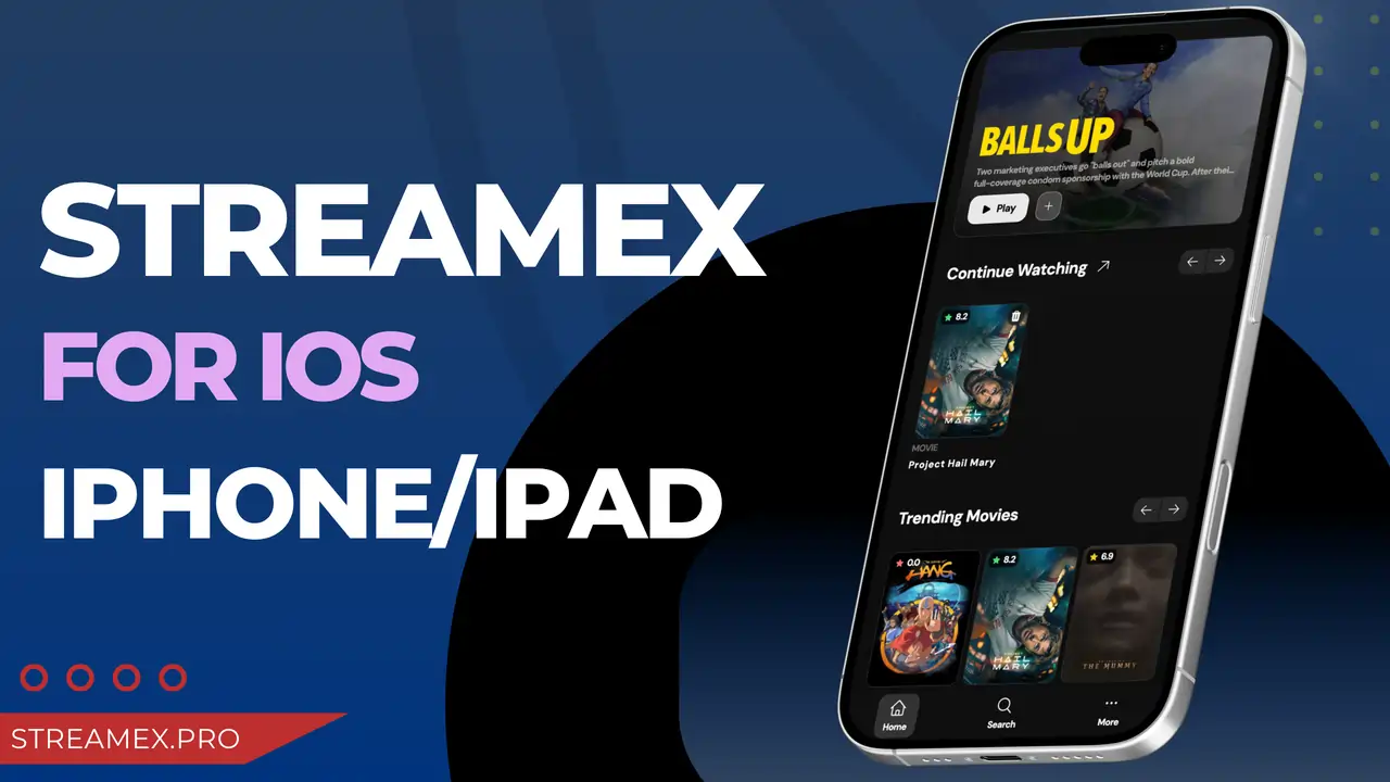 Download StreameX For iOS (iPhone & iPad) | Watch Free Movies StreameX For iOS